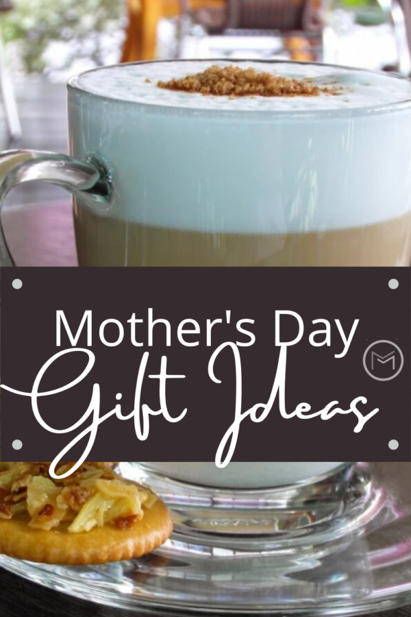 gift ideas for Mother's Day 