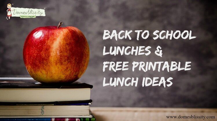back to school lunch ideas, back to school printables