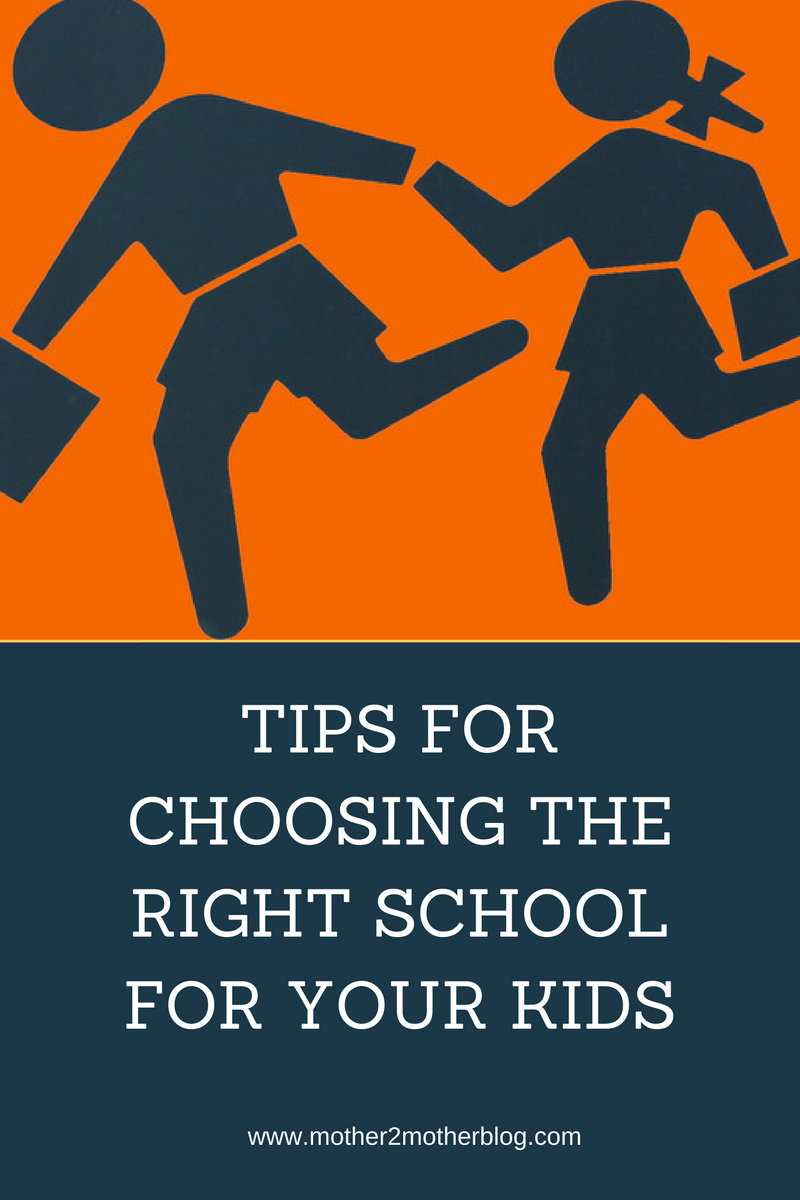 tips on choosing the right school for kds