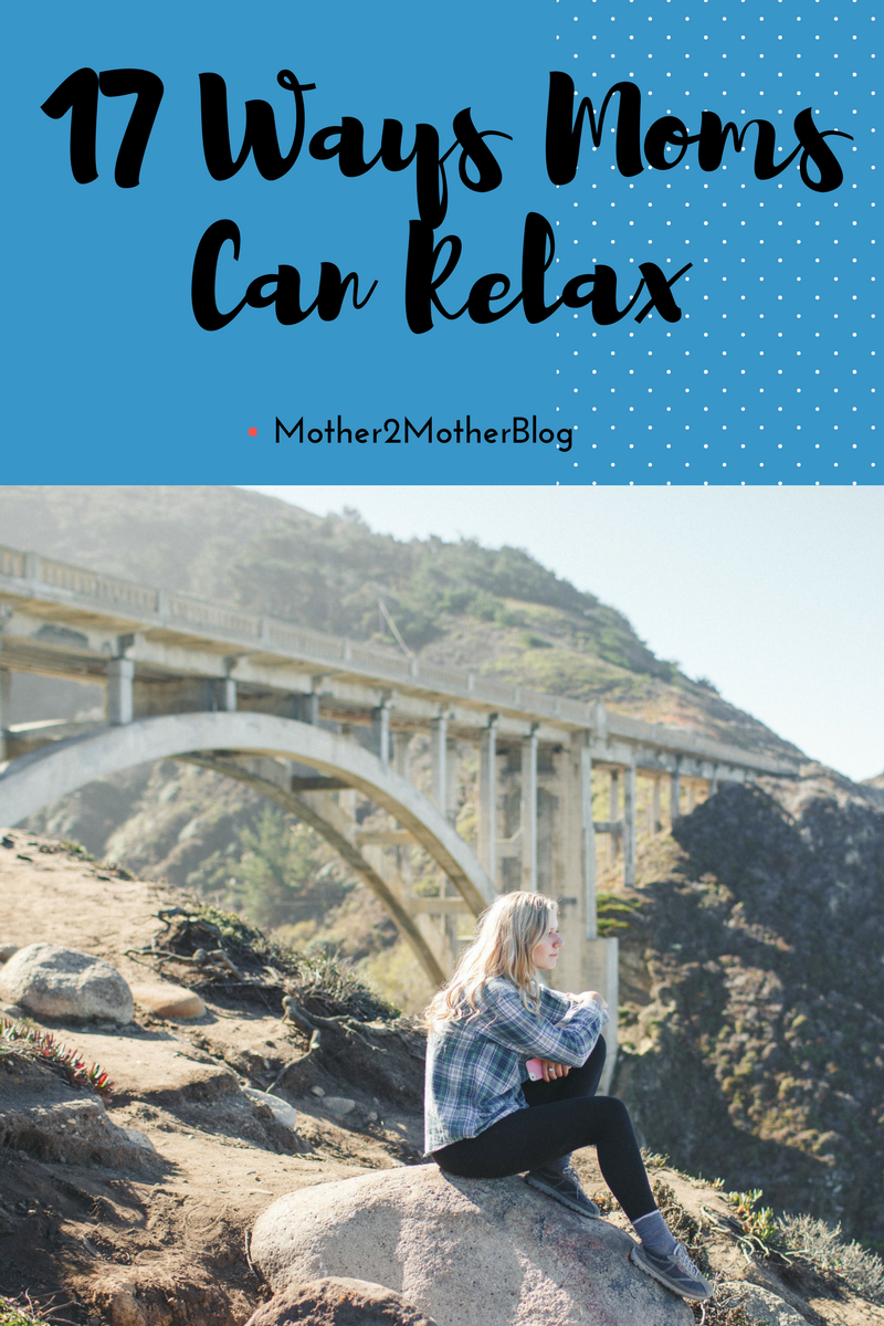 ideas for moms to relax