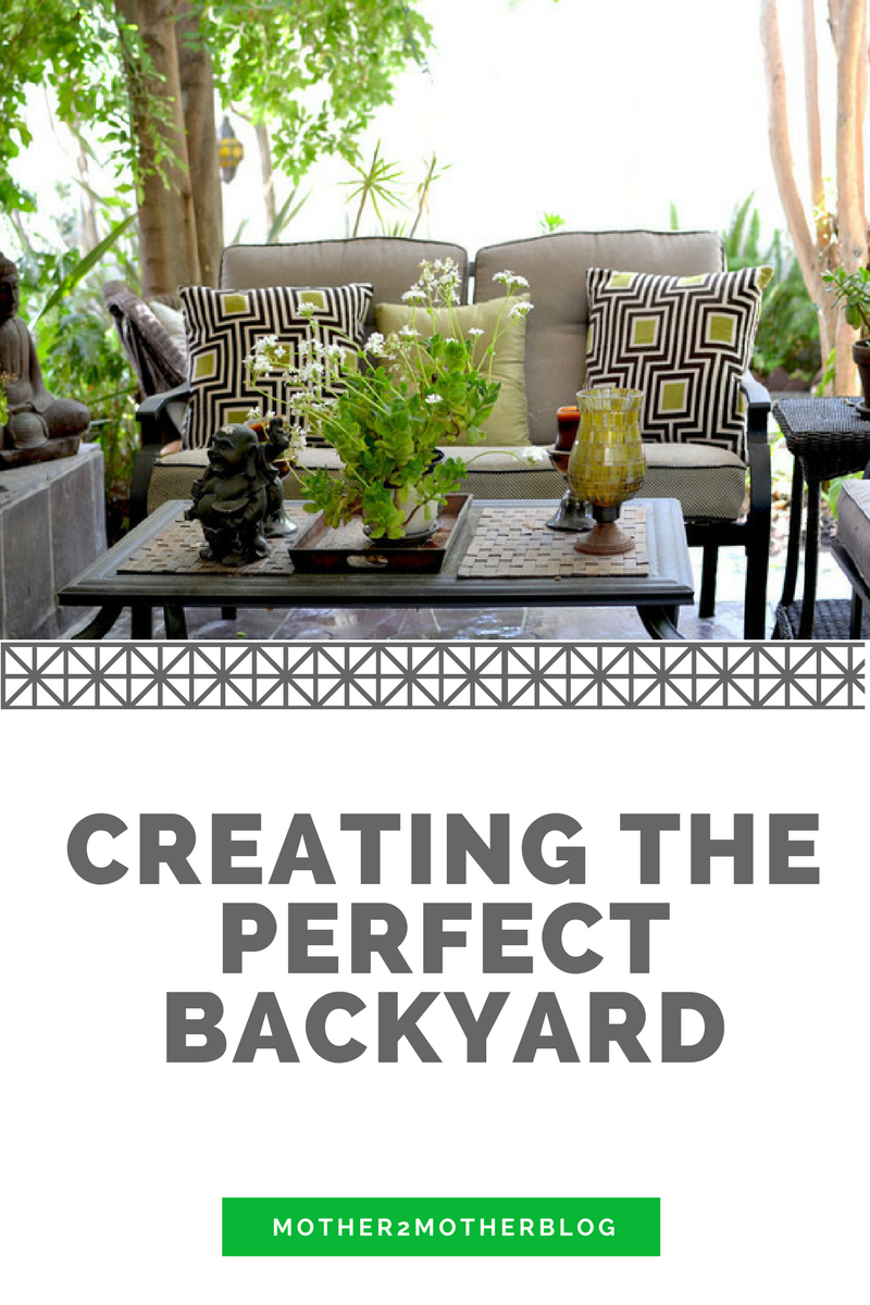 creating the perfect backyard