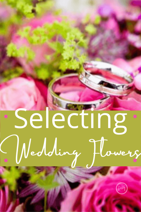 selecting wedding flowers