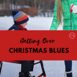 getting over Christmas blues