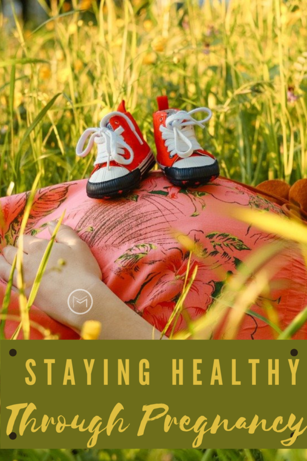 staying healthy through pregnancy