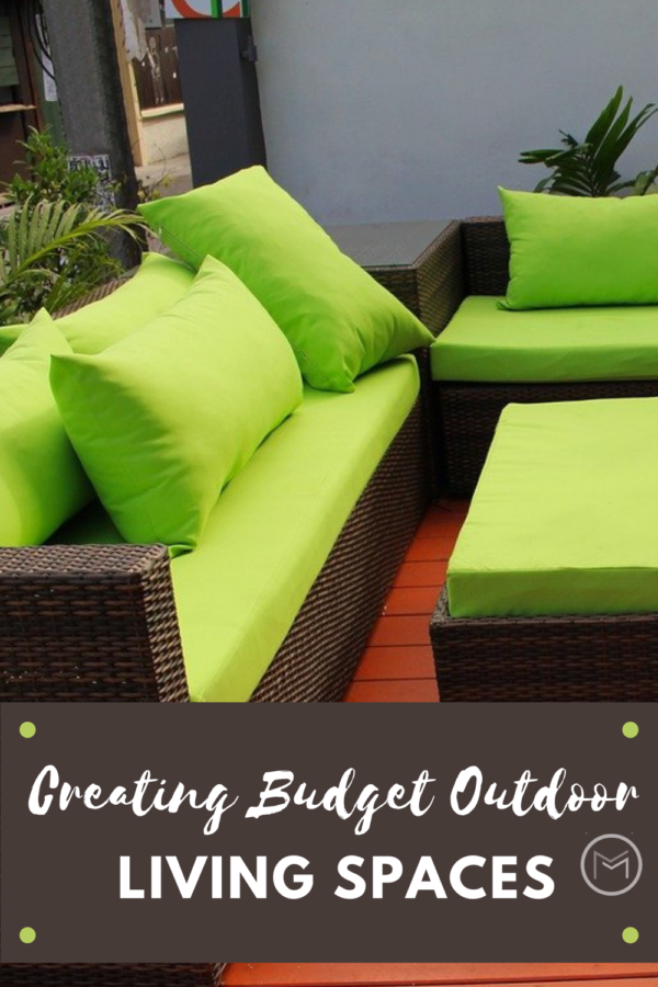creating budget outdoor living spaces 