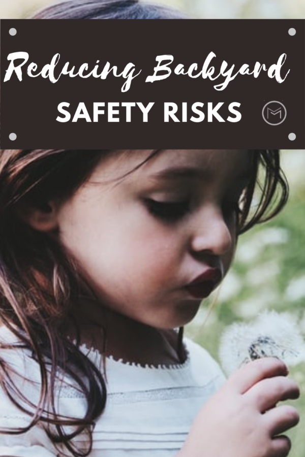 reducing backyard safety risks