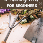 gardening tools for beginners